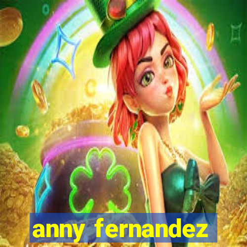 anny fernandez